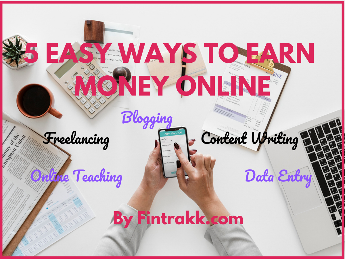 5 easy ways to make money from home get started! fintrakk 